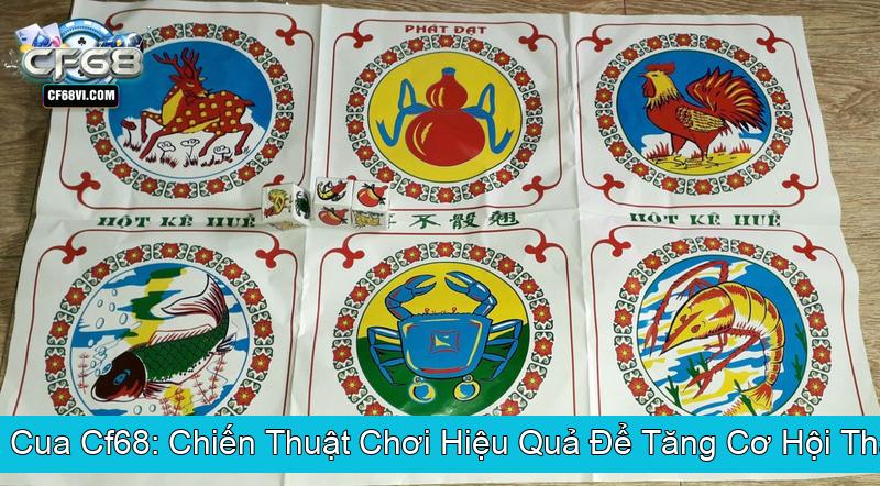 Bầu Cua Cf68 Chiến Thuật Chơi Hiệu Quả Để Tăng Cơ Hội Thắng
